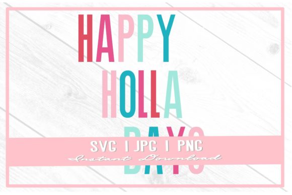 Happy Holla Days Retro Christmas SVG for Illustrations